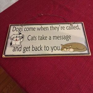 Humorous Dog and Cat Sign